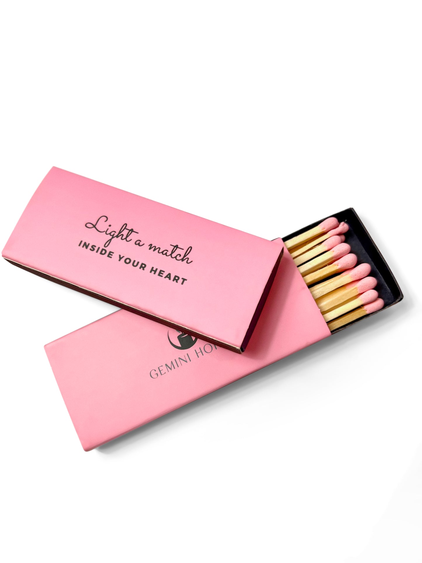 Light a match inside your heart matches