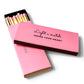 Light a match inside your heart matches