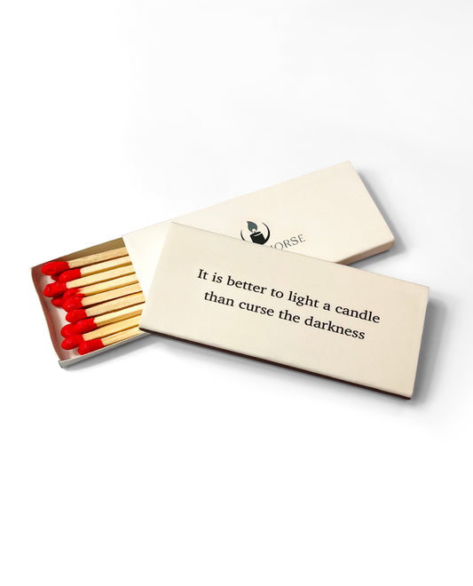 Better to light a candle Matches