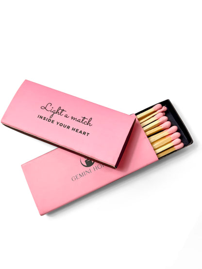 Light a match inside your heart matches